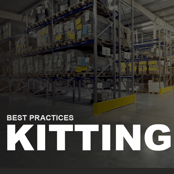 Kitting Best Practices