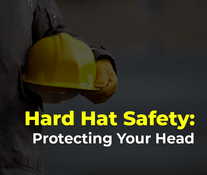 Hard Hat Safety: Protecting Your Head