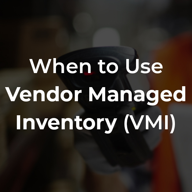 When to Use Vendor Managed Inventory (VMI)
