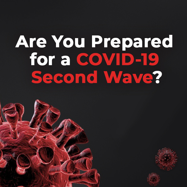 Are You Prepared for a COVID-19 Second Wave?